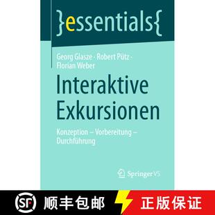 【3-4周达】Interaktive Exkursionen : Konzeption - Vorbereitung - Durchführung (1. Aufl. 2021) (1. Au... [9783658332907]