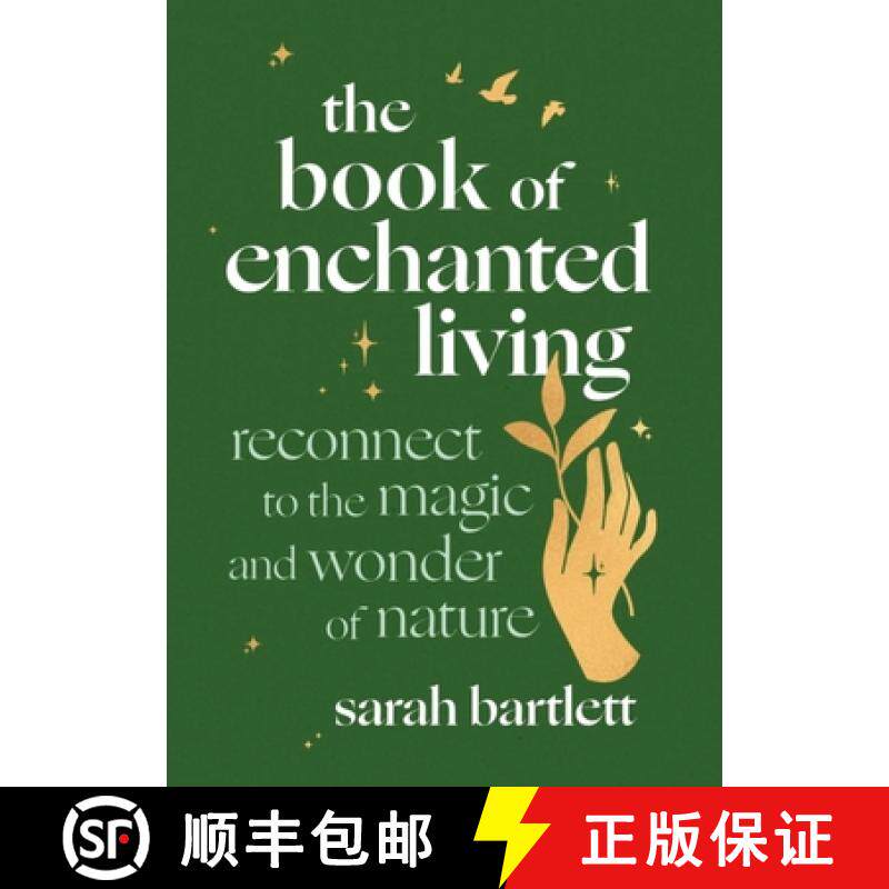 【3-4周达】The Book of Enchanted Living : Reconnect to the magic and wonder of nature [9780349436562]