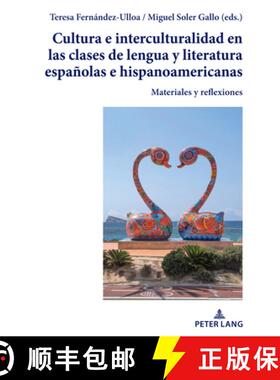 【3-4周达】精装 Cultura e interculturalidad en las clases de lengua y literatura españolas e hispano... [9783631920732]