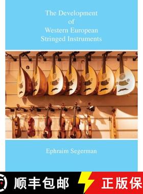 预订 The Development  of Western European Stringed Instruments [9781912271894]