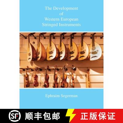 【3-4周达】The Development  of Western European Stringed Instruments [9781912271894]