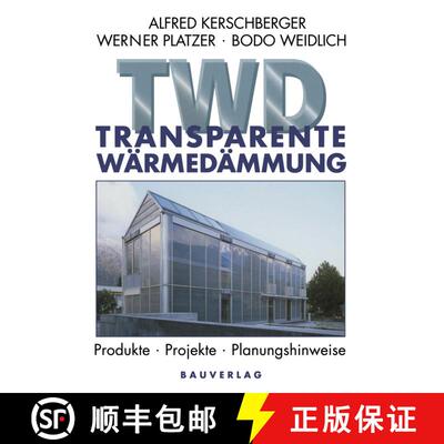 【3-4周达】Transparente Wärmedämmung: Produkte, Projekte, Planungshinweise [9783663058069]
