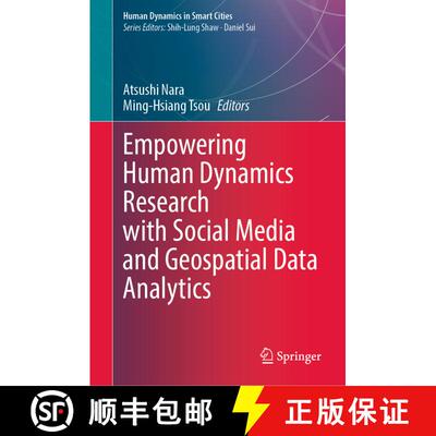 【3-4周达】Empowering Human Dynamics Research with Social Media and Geospatial Data Analytics [9783030830090]