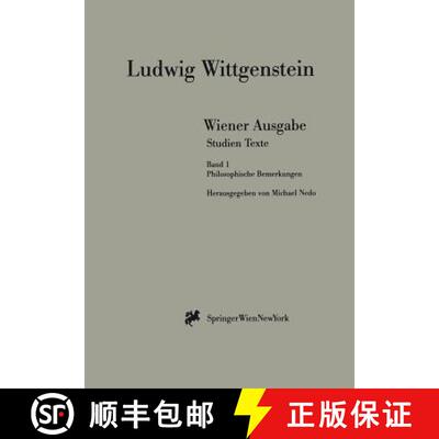 【3-4周达】Wiener Ausgabe Studien Texte: Band 1: Philosophische Bemerkungen [9783211832660]