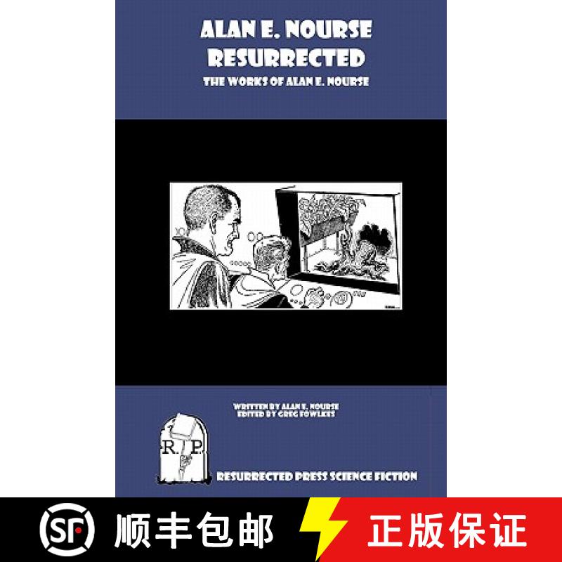 【3-4周达】Alan E. Nourse Resurrected: The Works of Alan E. Nourse [9781935774877]