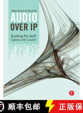 【3-4周达】精装 Audio Over IP: Building Pro AoIP Systems with Livewire [9781138129221]
