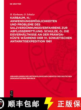 【3-4周达】Karbaum, H.: Anwendungsmöglichkeiten Und Probleme Des Salzverdünnungsverfahrens Zur Abfl... [9783112777565]