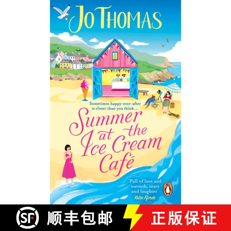 【3-4周达】Summer at the Ice Cream Café : Brand-new for 2023: A perfect feel-good summer romance fro... [9780552178686]