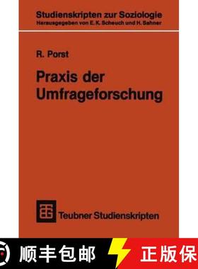 【3-4周达】PRAXIS Der Umfrageforschung: Erhebung Und Auswertung Sozialwissenschaftlicher Umfragedaten [9783519001263]