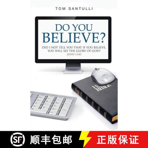 【3-4周达】Do You Believe?: Did I Not Tell You That If You Believe, You Will See the Glory of God? [9781973620945]