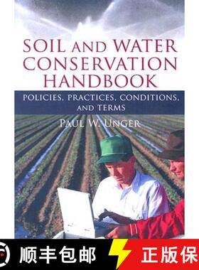 【3-4周达】Soil and Water Conservation Handbook : Policies, Practices, Conditions, and Terms [9781560223306]