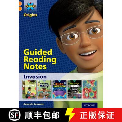 【3-4周达】Project X Origins: Orange Book Band, Oxford Level 6: Invasion: Guided reading notes [9780198301516]