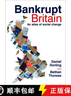 【2-3周达】Bankrupt Britain – An atlas of social change [9781847427489]