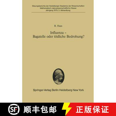 【3-4周达】Influenza -- Bagatelle Oder Tödliche Bedrohung?: Vorgelegt in Der Sitzung Vom 3. Februar ... [9783540096719]