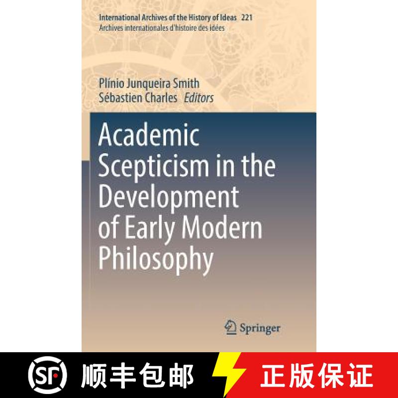 【3-4周达】Academic Scepticism in the Development of Early Modern Philosophy [9783319832906]