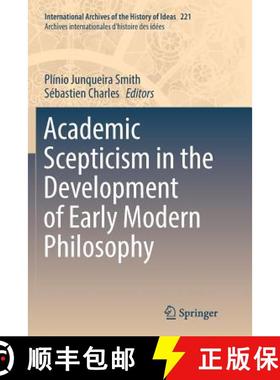 【3-4周达】Academic Scepticism in the Development of Early Modern Philosophy [9783319832906]