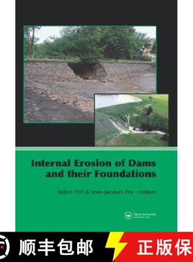 【3-4周达】Internal Erosion of Dams and Their Foundations: Selected and Reviewed Papers from the Work... [9780415437240]