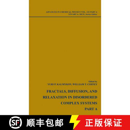 【3-4周达】精装 Advances In Chemical Physics, Volume 133:  Fractals, Diffusion,And Relaxation In Diso... [9780470046074]
