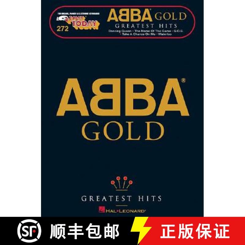 【3-4周达】Abba Gold - Greatest Hits: E-Z Play Today Volume 272 [9780793557110]