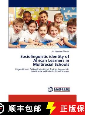 预订 Sociolinguistic identity of African Learners in Multiracial Schools [9783846510223]