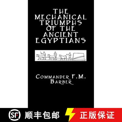 【3-4周达】The Mechanical Triumphs of the Ancient Egyptians [9780710310040]