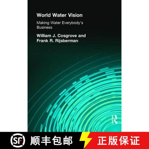 【3-4周达】World Water Vision: Making Water Everybody's Business [With CDROM] [9781853837302]