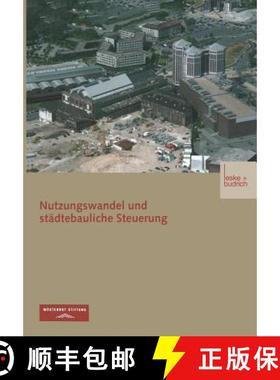 【3-4周达】Nutzungswandel Und Städtebauliche Steuerung [9783810037831]