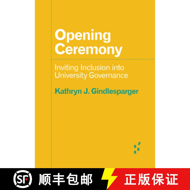 【3-4周达】Opening Ceremony: Inviting Inclusion Into University Governance [9781517915926]