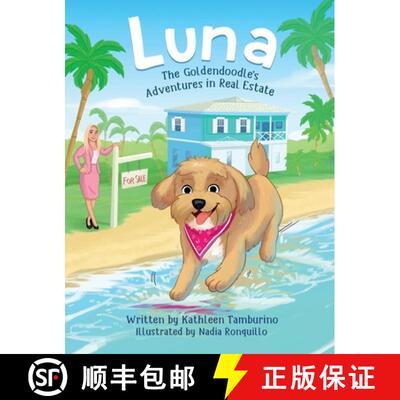 【3-4周达】精装 Luna, The Goldendoodle's Adventures in Real Estate [9798992636710]