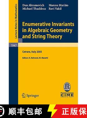 【3-4周达】Enumerative Invariants in Algebraic Geometry and String Theory : Lectures given at the C.I... [9783540798132]
