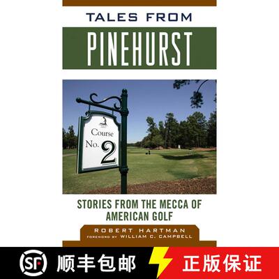 【3-4周达】Tales from Pinehurst: Stories from the Mecca of American Golf [9781613210437]