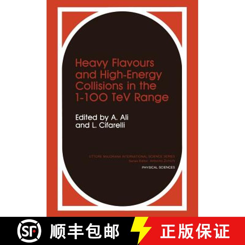 【3-4周达】Heavy Flavours and High-Energy Collisions in the 1-100 TeV Range [9781468499834]