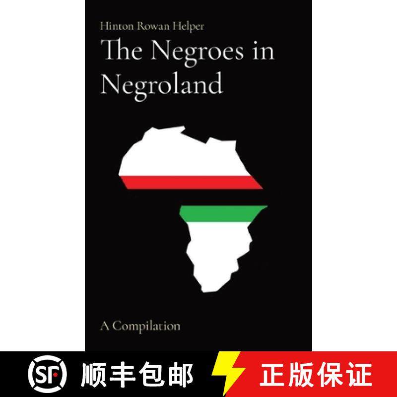 【3-4周达】The Negroes in Negroland: A Compilation [9781736815878]