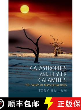 【3-4周达】Catastrophes and Lesser Calamities: The Causes of Mass Extinctions [9780192806680]