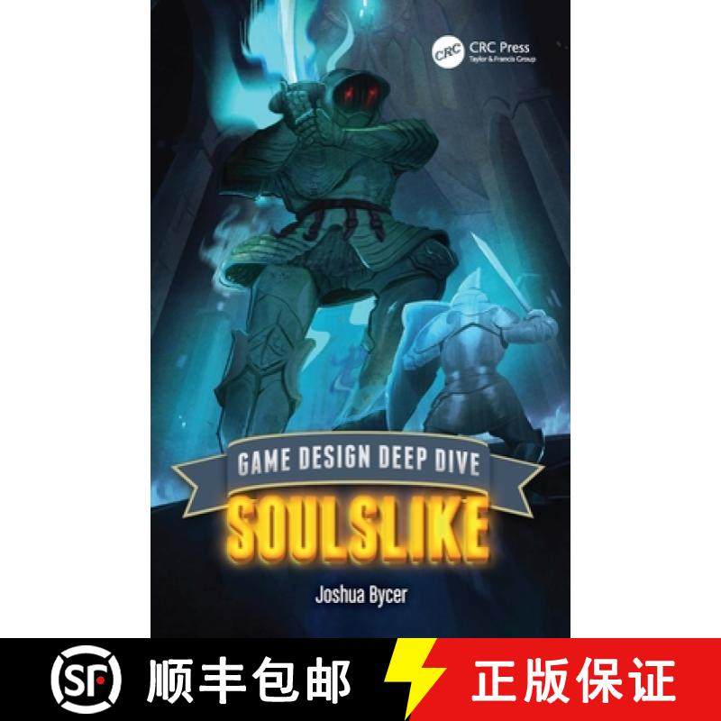 【3-4周达】Game Design Deep Dive: Soulslike [9781032581156]