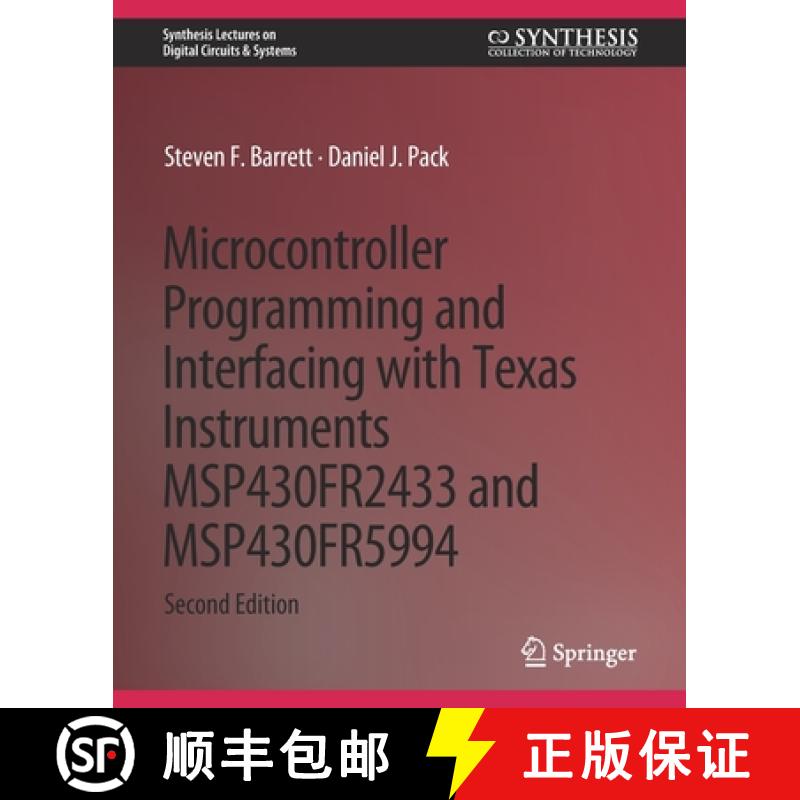 【3-4周达】Microcontroller Programming and Interfacing with Texas Instruments MSP430FR2433 and MSP430... [9783031798986]