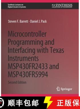 【3-4周达】Microcontroller Programming and Interfacing with Texas Instruments MSP430FR2433 and MSP430... [9783031798986]
