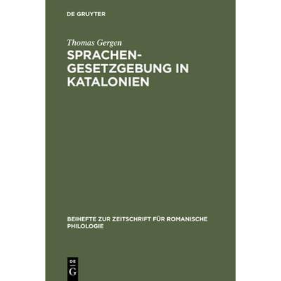 预订 Sprachengesetzgebung in Katalonien: Die Debatte Um Die »Llei de Política Lingüística« Vom 7... [9783484523029]