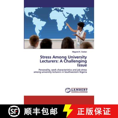 预订 Stress Among University Lecturers: A Challenging Issue [9786202528368]