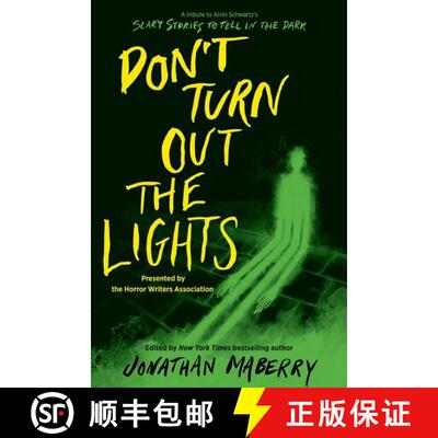 【3-4周达】Don’t Turn Out the Lights: A Tribute to Alvin Schwartz's Scary Stories to Tell in the Dark [9780062877680]