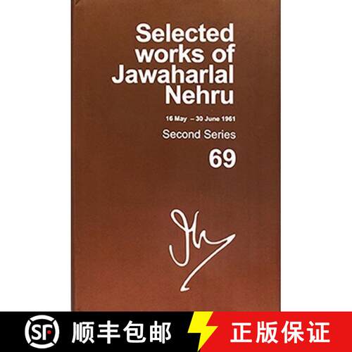 预订 精装 Selected Works of Jawaharlal Nehru: Second series, Vol. 69: (16 May - 30 June 1961) [9780199474813]