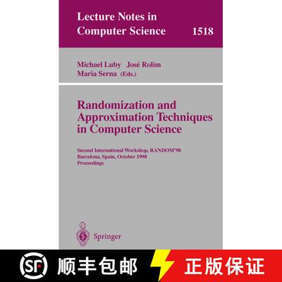 【3-4周达】Randomization and Approximation Techniques in Computer Science: Second International Works... [9783540651420]