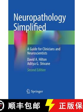 【3-4周达】Neuropathology Simplified : A Guide for Clinicians and Neuroscientists [9783030668327]