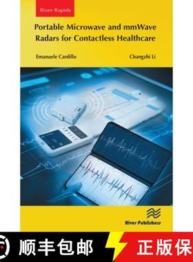 【3-4周达】Portable Microwave and mmWave Radars for Contactless Healthcare [9788770047524]