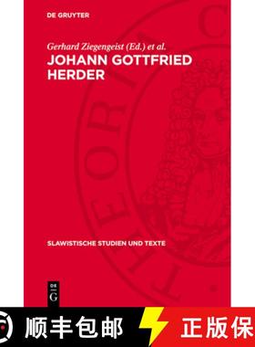 预订 Johann Gottfried Herder: Zur Herder-Rezeption in Ost- Und Südosteuropa [9783112713426]