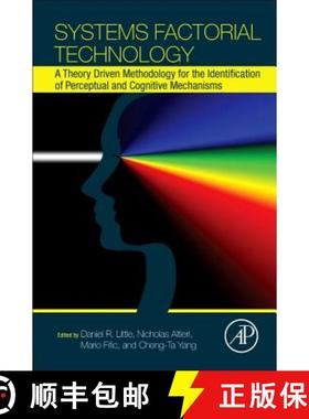 【3-4周达】Systems Factorial Technology: A Theory Driven Methodology for the Identification of Percep... [9780128043158]