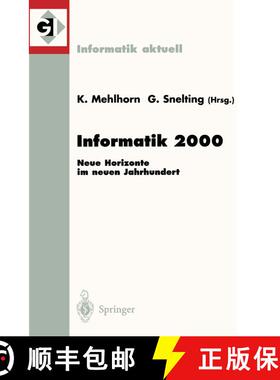 【3-4周达】Informatik 2000 : Neue Horizonte im neuen Jahrhundert 30. Jahrestagung der Gesellschaft f... [9783540678809]