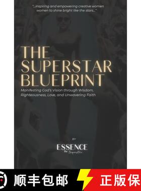 【3-4周达】The Superstar Blueprint: Manifesting God's vision through wisdom, righteousness, love, and... [9798218560621]