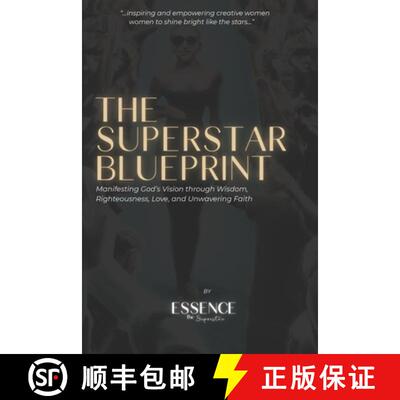 【3-4周达】The Superstar Blueprint: Manifesting God's vision through wisdom, righteousness, love, and... [9798218560621]