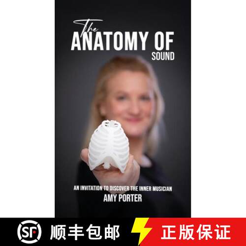 【3-4周达】精装 The Anatomy of Sound: An Invitation to Discover the Inner Musician [9798256031169]